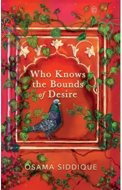 Who Knows the Bounds Of Desire